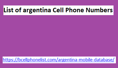 List of argentina Cell Phone Numbers