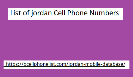 List of jordan Cell Phone Numbers