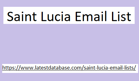 Saint Lucia Email List 